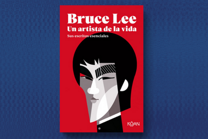 Redescubrí a Bruce Lee a través de sus escritos esenciales